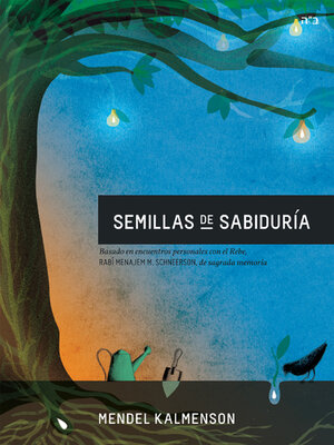 cover image of Semillas De Sabiduría: Seleccionado De Las Entrevistas De "Mi Encuentro Con El Rebe"